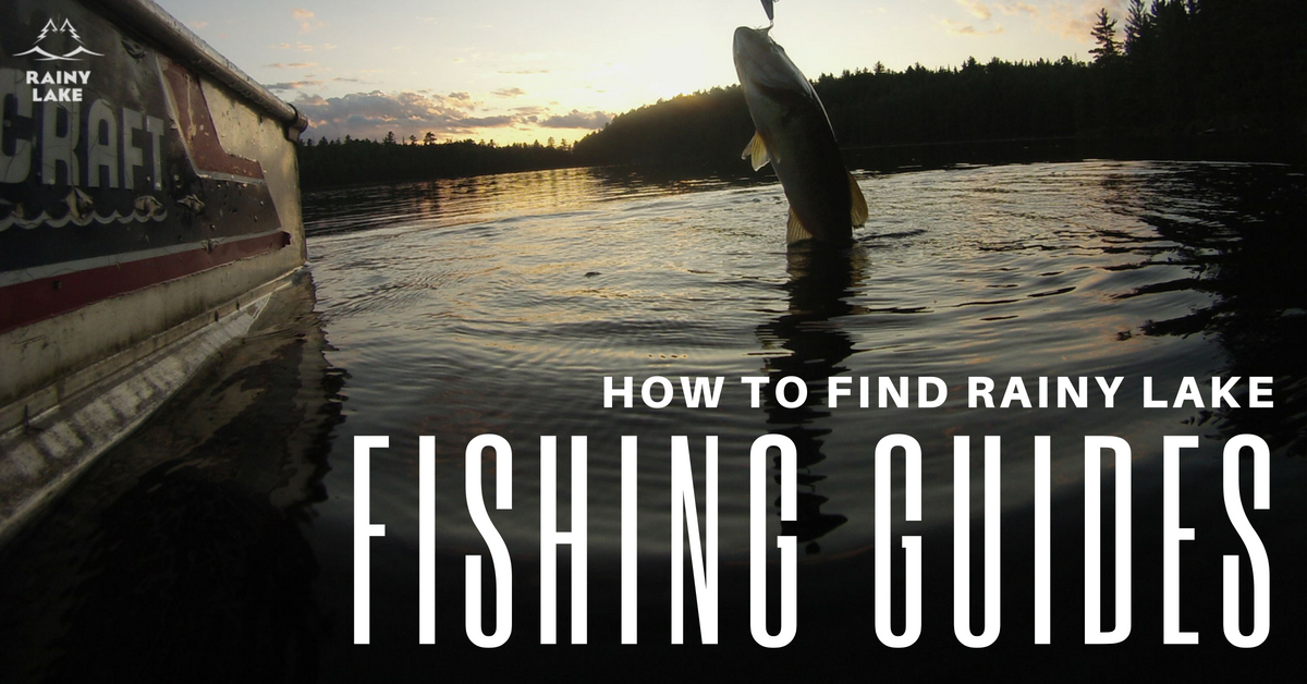 How to Find Rainy Lake Fishing Guides